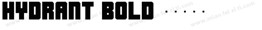Hydrant Bold字体转换